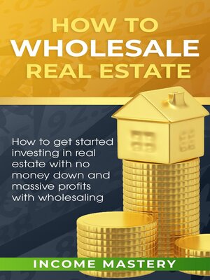 cover image of How to Wholesale Real Estate